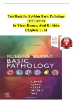 Test Bank for Robbins Basic Pathology&comma; 11th Edition by Vinay Kumar and Abul K&period; Abbas &vert; Chapters 1&ndash;24