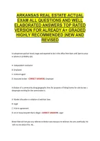 Arkansas Real Estate Actual &NewLine;Exam All Questions And Well &NewLine;Elaborated Answers Top Rated &NewLine;Version For Already A&plus; Graded &NewLine;Highly Recommended &vert;New And &NewLine;Revised 