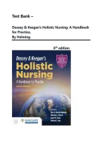Test Bank - Dossey & Keegan's Holistic Nursing&colon; A Handbook for Practice&comma; 8th Edition &lpar;Helming&comma; 2022&rpar;&comma; Chapter 1-35 &vert; All Chapters GRADED A&plus;