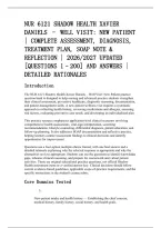 Nur 6121 Shadow Health Xavier&NewLine;Daniels &ndash; Well Visit&colon; New Patient&NewLine;&vert; Complete Assessment&comma; Diagnosis&comma;&NewLine;Treatment Plan&comma; Soap Note &&NewLine;Reflection &vert; 2026&sol;2027 Updated&NewLine;&lbrack;Questions 1&ndash;200&rsqb; And Answers &vert;&NewLine;Detailed Rationales