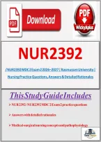 NUR 2392 &sol; NUR2392 MDC 2 Exam 2 2026&ndash;2027 &vert; Rasmussen University &vert; Nursing Practice Questions&comma; Answers & Detailed Rationales