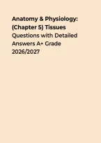 Anatomy & Physiology &lpar;Chapter 5&rpar; &ndash; Tissues Questions with Detailed Answers A&plus; Grade 2026&ndash;2027 &vert; Questions&comma; Answers & Rationales