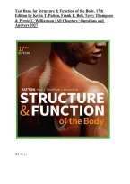 Test Bank for Structure & Function of the Body&comma; 17th Edition by Kevin T&period; Patton&comma; Frank B&period; Bell&comma; Terry Thompson & Peggie L&period; Williamson &vert; All Chapters &vert; Questions and Answers 2027