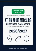 2026&sol;2027 ATI RN Adult Med-Surg 093 Proctored Exam&colon; Final Paper Full Questions & Correct Answers