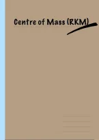 Centre of mass whole pdf