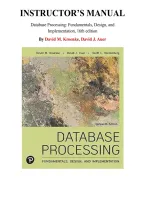 Instructor's Manual for Database Processing&colon; Fundamentals&comma; Design&comma; and Implementation&comma; 16th edition by David Kroenke&comma; David Auer&comma; Chapter 1-13 &vert; All Chapters