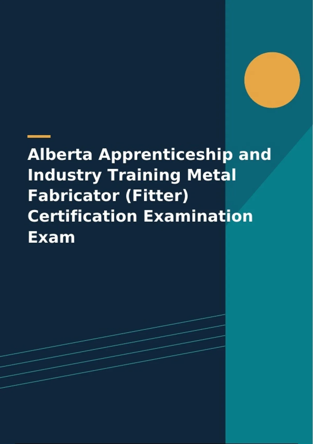 Alberta Apprenticeship and Industry Training Metal Fabricator (Fitter ...