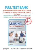 Test Bank Advanced Practice Nursing in the Care of Older Adults 3rd Edition &lpar;Kennedy-Malone&comma; 2023&rpar; Chapter 1-23 &vert; All Chapters