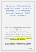 Maternity and Pediatric Nursing Test &NewLine;Bank Actual Exam 1 2026 &vert; All Questions &NewLine;and Correct Answers with Detailed &NewLine;Explanations &vert; Graded A&plus; &vert; Verified &NewLine;Answers &vert; Just Released 