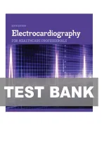 TEST BANK FOR Electrocardiography for Healthcare Professionals 6th edition By Kathryn Booth and Thomas O'Brien ISBN&colon;9781266092015 COMPLETE GUIDE ALL CHAPTERS COVERED 100&percnt; VERIFIED A&plus; GRADE ASSURED&excl;&excl;&excl;&excl;