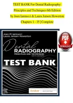 TEST BANK For Dental Radiography&colon; Principles and Techniques 6th Edition by Joen Iannucci & Laura Jansen Howerton Chapters 1 - 35 &vert; Complete