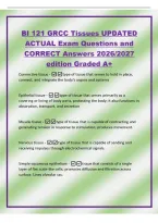 BI 121 GRCC Tissues UPDATED&NewLine;ACTUAL Exam Questions and&NewLine;CORRECT Answers 2026&sol;2027&NewLine;edition Graded A&plus;&NewLine;Connective tissue - type of tissue that serves to hold in place&comma;&NewLine;connect&comma; and integrate the body's organs and systems&NewLine;Epithelial tissue -type of