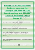 Biology 191 Course Overview&colon;&NewLine;Sections&comma; Labs&comma; and Key&NewLine;Concepts UPDATED ACTUAL&NewLine;Exam Questions and CORRECT&NewLine;Answers 2026&sol;2027 edition&NewLine;Graded A&plus;