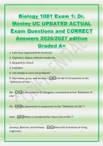 Biology 1081 Exam 1&colon; Dr&period;&NewLine;Mosley UC UPDATED ACTUAL&NewLine;Exam Questions and CORRECT&NewLine;Answers 2026&sol;2027 edition&NewLine;Graded A&plus;&NewLine;1&period; Cells have organizational structures&NewLine;2&period; Organisms display ordered complexity&NewLine;3&period; Respond to stimuli&NewLine;4&period; Evolution&NewLine;5&period; Use energy to c