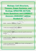 Biology&colon; Cell Structure&comma;&NewLine;Tissues&comma; Organ Systems&comma; and&NewLine;Ecology UPDATED ACTUAL&NewLine;Exam Questions and CORRECT&NewLine;Answers 2026&sol;2027 edition&NewLine;Graded A&plus;