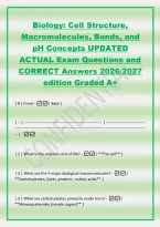 Biology&colon; Cell Structure&comma;&NewLine;Macromolecules&comma; Bonds&comma; and&NewLine;pH Concepts UPDATED&NewLine;ACTUAL Exam Questions and&NewLine;CORRECT Answers 2026&sol;2027&NewLine;edition Graded A&plus;