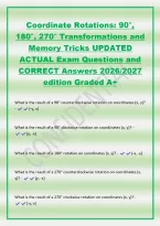 Coordinate Rotations&colon; 90&deg;&comma;&NewLine;180&deg;&comma; 270&deg; Transformations and&NewLine;Memory Tricks UPDATED&NewLine;ACTUAL Exam Questions and&NewLine;CORRECT Answers 2026&sol;2027&NewLine;edition Graded A&plus;