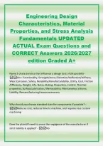 Engineering Design&NewLine;Characteristics&comma; Material&NewLine;Properties&comma; and Stress Analysis&NewLine;Fundamentals UPDATED&NewLine;ACTUAL Exam Questions and&NewLine;CORRECT Answers 2026&sol;2027&NewLine;edition Graded A&plus;