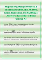 Engineering Design Process &&NewLine;Vocabulary UPDATED ACTUAL&NewLine;Exam Questions and CORRECT&NewLine;Answers 2026&sol;2027 edition&NewLine;Graded A&plus;&NewLine;Iterative -A process of repeating steps&comma; testing&comma; and making&NewLine;improvements until the desired result is reached&period;