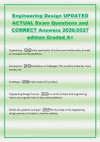 Engineering Design UPDATED&NewLine;ACTUAL Exam Questions and&NewLine;CORRECT Answers 2026&sol;2027&NewLine;edition Graded A&plus;&NewLine;Engineering -