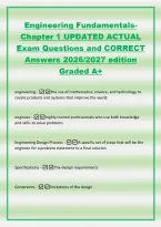 Engineering FundamentalsChapter 1 UPDATED ACTUAL&NewLine;Exam Questions and CORRECT&NewLine;Answers 2026&sol;2027 edition&NewLine;Graded A&plus;&NewLine;engineering -the use of mathematics&comma; science&comma; and technology to&NewLine;create products and systems that improve the world