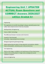 Engineering Unit 1 UPDATED&NewLine;ACTUAL Exam Questions and&NewLine;CORRECT Answers 2026&sol;2027&NewLine;edition Graded A&plus;&NewLine;Engineering&NewLine;The application of scientific knowledge to design and build systems that&NewLine;safely realize improvements to the lives of people&period;&NewLine;Building block