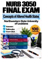NURB 3050 Concepts of Altered Health States Exams 1&ndash;4 &plus; Final Complete Bundle &vert; Fall 2026 Q&A &vert; Northwestern State University of Louisiana A&plus; Guarantee