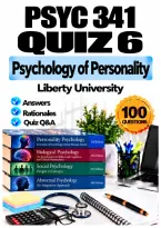 PSYC 341 Quiz 6 &ndash; Psychology of Personality &lpar;2026&sol;2027&rpar; Q&A &vert; Liberty University A&plus; Guarantee