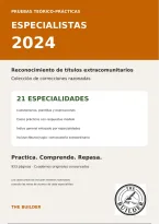 Especialistas extracomunitarios 2024 &vert; 21 especialidades &vert; Ex&aacute;menes corregidos y casos pr&aacute;cticos THE BUILDER