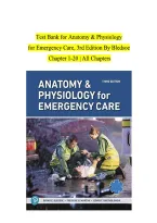 Test Bank for Anatomy & Physiology for Emergency Care&comma; 3rd Edition by Bledsoe &ndash; All Chapters 1-20&comma; Complete Questions & Answers with Answer Key