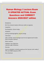 Human Biology I Lecture Exam&NewLine;II UPDATED ACTUAL Exam&NewLine;Questions and CORRECT&NewLine;Answers 2026&sol;2027 edition&NewLine;Metabolism&NewLine;All of the chemical reactions that occur within an organism&NewLine;Catabolism&NewLine;breaking down&comma; release energy&NewLine;Anabolism&NewLine;putting something togeth