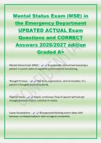 Mental Status Exam &lpar;MSE&rpar; in&NewLine;the Emergency Department&NewLine;UPDATED ACTUAL Exam&NewLine;Questions and CORRECT&NewLine;Answers 2026&sol;2027 edition&NewLine;Graded A&plus;