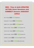 MH2 - Time & Anil&amacr; UPDATED&NewLine;ACTUAL Exam Questions and&NewLine;CORRECT Answers 2026&sol;2027&NewLine;edition