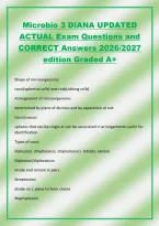Microbio 3 DIANA UPDATED&NewLine;ACTUAL Exam Questions and&NewLine;CORRECT Answers 2026&sol;2027&NewLine;edition Graded A&plus;&NewLine;Shape of microorganisms&NewLine;cocci&lpar;spherical cells&rpar; and rods&lpar;oblong cells&rpar;&NewLine;Arrangement of microorganisms&NewLine;determined by plane of division and by separation or 