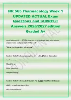 NR 565 Pharmacology Week 1&NewLine;UPDATED ACTUAL Exam&NewLine;Questions and CORRECT&NewLine;Answers 2026&sol;2027 edition&NewLine;Graded A&plus;&NewLine;Pharmacokinetics -The study of drug absorption&comma; distribution&comma;&NewLine;metabolism&comma; and excretion in the body&NewLine;"What the body does to the drug