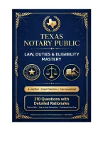 Texas Notary Public Exam - Law&comma; Duties & Eligibility Mastery &vert; 210 Q&A &vert; A&plus; Verified &vert; 2026&sol;2027 Pass Guaranteed