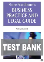 TEST BANK FOR Nurse Practitioner's Business Practice and Legal Guide 7th Edition by Carolyn Buppert latest edition 2024 ISBN&colon;9781284208542 COMPLETE GUIDE All CHAPTERS COVERED 100&percnt; VERIFIED A&plus; GRADE ASSURED&excl;&excl;&excl;&excl;&excl;