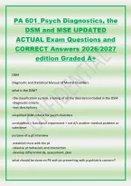 PA 601&lowbar;Psych Diagnostics&comma; the&NewLine;DSM and MSE UPDATED&NewLine;ACTUAL Exam Questions and&NewLine;CORRECT Answers 2026&sol;2027&NewLine;edition Graded A