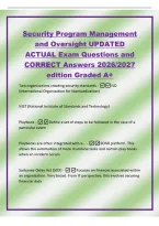 Security Program Management&NewLine;and Oversight UPDATED&NewLine;ACTUAL Exam Questions and&NewLine;CORRECT Answers 2026&sol;2027&NewLine;edition Graded A&plus;&NewLine;Two organizations creating security standards -ISO&NewLine;&lpar;International Organization for Standardization&rpar;&NewLine;NIST &lpar;National Institute of 