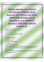 Sentry and Access Control&NewLine;Procedures&colon; Military Base&NewLine;Security Key Words and SOPs&NewLine;UPDATED ACTUAL Exam&NewLine;Questions and CORRECT&NewLine;Answers 2026&sol;2027 edition&NewLine;Graded A&plus;