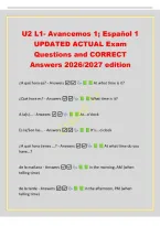 U2 L1- Avancemos 1&semi; Espa&ntilde;ol 1&NewLine;UPDATED ACTUAL Exam&NewLine;Questions and CORRECT&NewLine;Answers 2026&sol;2027 edition&NewLine;&iquest;A qu&eacute; hora es&quest; - Answers  At what time is it&quest;&NewLine;&iquest;Qu&eacute; hora es&quest; - Answers  What time is it&quest;&NewLine;A la&lpar;s&rpar;&period;&period;&period; - Answers  At&period;&period;&period;o'clock&NewLine;Es la&sol;Son las&period;&period;&period; - 