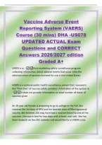 Vaccine Adverse Event&NewLine;Reporting System &lpar;VAERS&rpar;&NewLine;Course &lpar;30 mins&rpar; DHA -US078&NewLine;UPDATED ACTUAL Exam&NewLine;Questions and CORRECT&NewLine;Answers 2026&sol;2027 edition&NewLine;Graded A&plus;