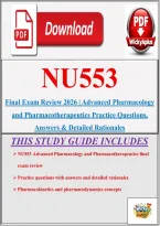 NU553 Final Exam Review 2026 &vert; Advanced Pharmacology and Pharmacotherapeutics Practice Questions&comma; Answers & Detailed Rationales