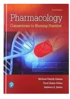 Pharmacology&colon; Connections to Nursing Practice 4th Edition Adams Test Bank&NewLine;