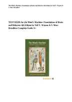 Test Bank for The Mind&rsquo;s Machine&colon; Foundations of Brain and Behavior&comma; 4th Edition by Neil V&period; Watson and S&period; Marc Breedlove &vert; ISBN 9781605359731 &vert; All 15 Chapters Covered &vert; Complete