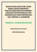 Nur 641E Final Exam Study Guide Grand Canyon University &vert; Practice Questions And Answers &vert; Advanced Pathophysiology And Pharmacology Exam Preparation &vert; 100&percnt; Verified &vert; A&plus; Guarantee