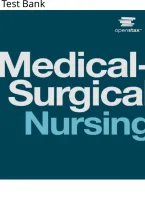 Test Bank - Openstax Medical-Surgical Nursing &vert; All Chapters 1-38 &vert;100&percnt; Verified Questions&comma; Answers & Rationales