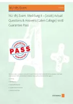 NU 185 Exam  Med-Surg II &ndash; &lpar;2026&rpar; Actual &NewLine;Questions & Answers &lpar;Galen College&rpar; 100&percnt; &NewLine;Guarantee Pass 