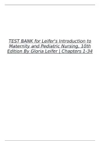TEST BANK for Leifer's Introduction to Maternity and Pediatric Nursing&comma; 10th Edition By Gloria Leifer &vert; Chapters 1-34