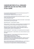 Cancer-Mother Of All Diseases Compton Asu Bio 302 Final Exam Study Guide  With Correct Answers